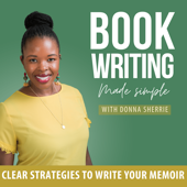 Book Writing Made Simple | How to Write a Book, Christian Author, Self-Publishing, Memoir, Biblical Encouragement